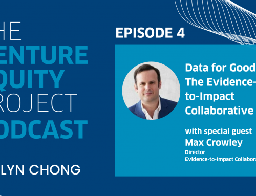 Venture Equity Project Podcast: Data for Good & The Evidence-to-Impact Collaborative Episode 4 (Max Crowley)
